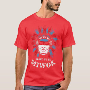 T-shirt Amérindien Fier d'être Miwok 
