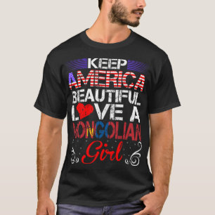 T-shirt Amérique Beau amour Mongolie fille Cadeau