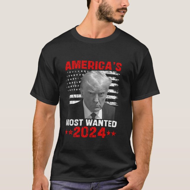 T-shirt Amérique la plus Recherchée Trump 2024 T Shirt (Devant)