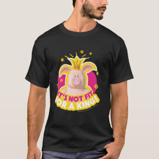 T-shirt Amis. Ce n'est pas digne d'un roi !