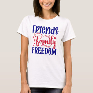 T-shirt Amis Famille Liberté Femmes