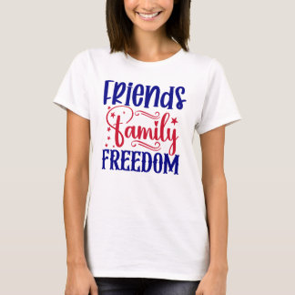 T-shirt Amis Famille Liberté Femmes