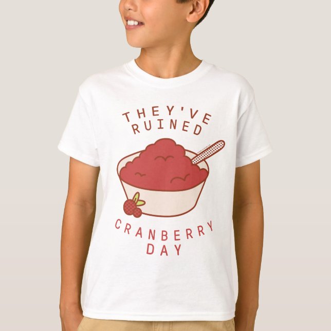 T-shirt AMIS™ | Ils ont ruiné Cranberry Day (Devant)