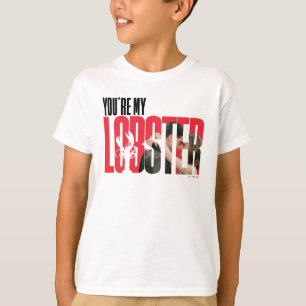 T-shirt AMIS™   Rachel & Ross - Tu es mon homard