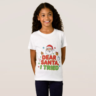 T-Shirt AMITA Cher Père Noël, j'ai essayé - Drôle de Noë
