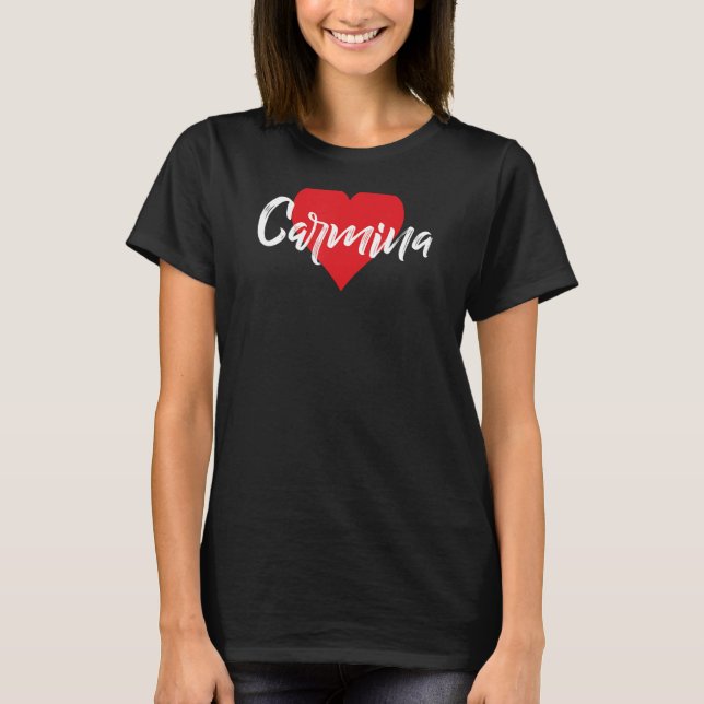 T-shirt Amo A Carmina Primer Nombre Yo Corazón (Devant)