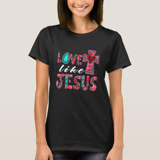 T-shirt Amour comme Jésus Catholique Chrétien Léopard Posi