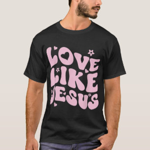T-shirt Amour Comme Jésus Positif Catholique Preppy Retro 