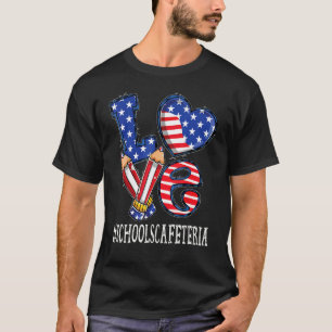 T-shirt Amour de la cafétéria des écoles Drapeau américain