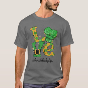 T-shirt AMOUR Déjeuner Lady Life Funny Dons de la Saint Pa