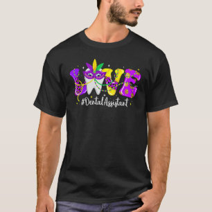 T-shirt AMOUR Dental Assistant Dot Wear Mask Mardi Gras C