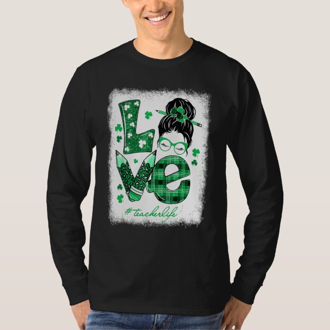 T-shirt Amour drôle Messy Bun Enseignant Jour de la Saint  (Devant)
