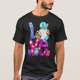 T-shirt Amour Enseignant Vie Pâques Gnome Lapin Oreilles