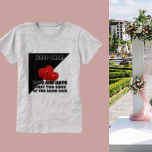 T-shirt Amour et haine, Citation moderne inspirante