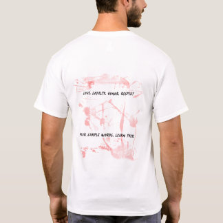 T-shirt Amour, loyauté, honneur et respect
