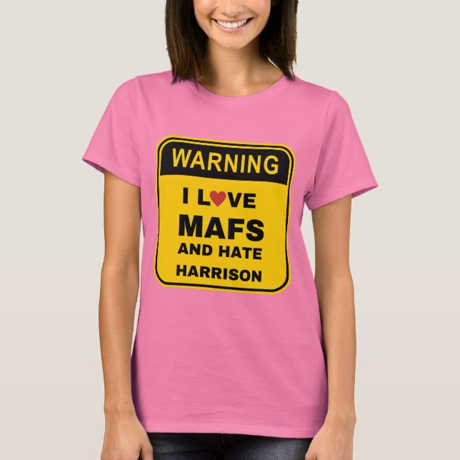 T-shirt Amour MAFS et haine Harrison (Devant)