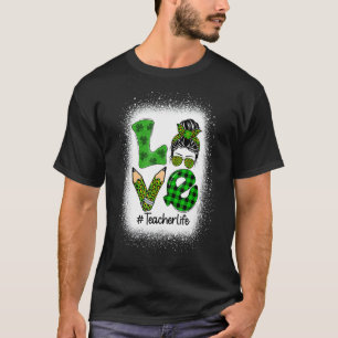 T-shirt Amour Messy Bun Funny Enseignant Vie St Patrick Jo