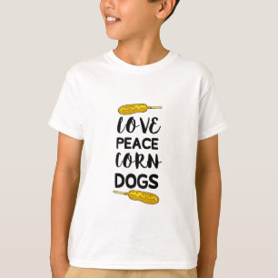 T-shirt Amour Paix Chien de Maïs Drôle Amateur de nourritu