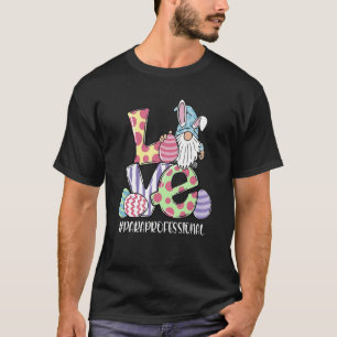 T-shirt Amour Paraprofessionnel Para Pâques Gnome Oeuf Hun