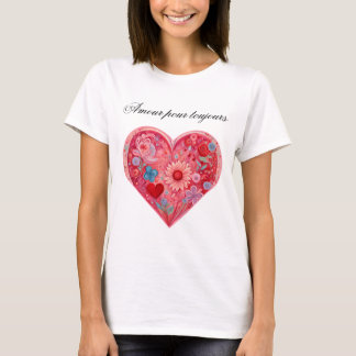 T-shirt Amour pour toujours