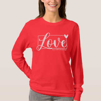 T-shirt Amour Toute La Journée Tous Les Jours