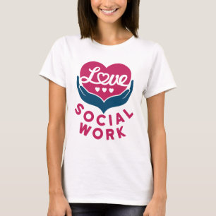 T-shirt Amour Travail social Travailleur social Appréciati