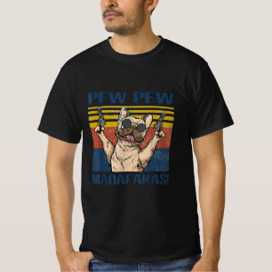 T-shirt Amoureux de les chiens  Madafakas à la Pew Pew Pew