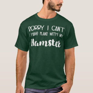 T-shirt Amoureux des animaux Désolé Je Ne Peux Pas Avoir D