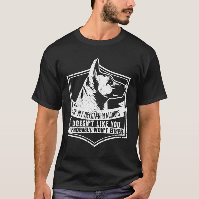 T-shirt Amoureux des chiens belge Malinois proprié (Devant)