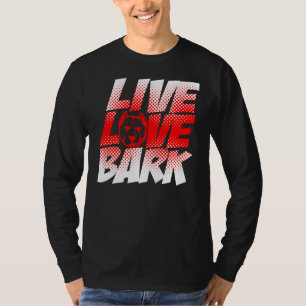 T-shirt Amoureux des chiens Pitbull Live Love Bark