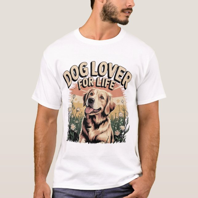 T-shirt "Amoureux des chiens Pour La Vie" (Devant)