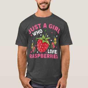 T-shirt Amoureux Des Fruits De Framboise Juste Une Fille Q