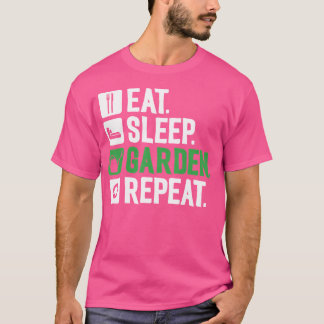 T-shirt Amoureux des plantes Jardinage Drôle Manger Dormir
