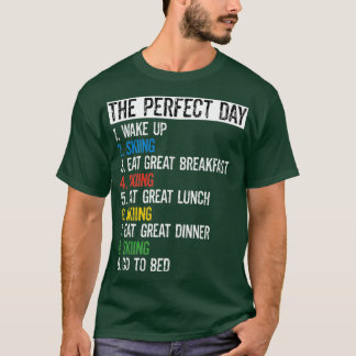 T-shirt Amoureux Du Ski Drôle Journée Parfaite Dans La Nei