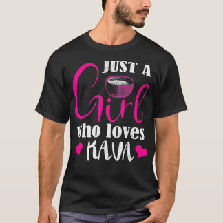 T-shirt Amoureux du thé Kava Kava Kava Girl Boire Bar Kava