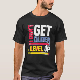 T-shirt Amoureux Joueurs Niveau Up Anniversaire Jeu vidéo 