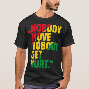T-shirt &amp ; quot ; PERSONNE NE DÉPLACE PERSONNE N'OBTIE