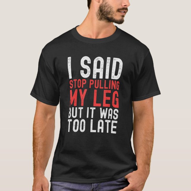 T-shirt Amputation Surgery Recovery Humor Handicap Leg Arm (Devant)