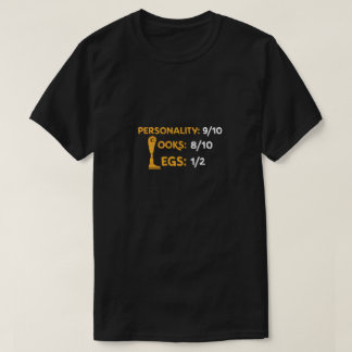 T-shirt Amputé drôle Personnalité 9/10 Aspect 8/10 Jambes 