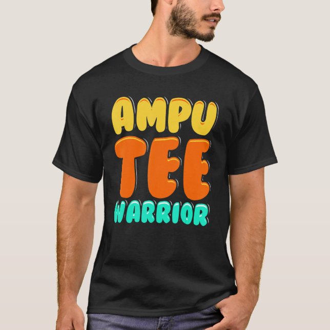T-shirt Amputee Humor Winning Leg Arm  Recovery  1 (Devant)