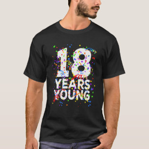 T-shirt Amusant 18 Ans Jeune Joyeux 18E Anniversaire Pour