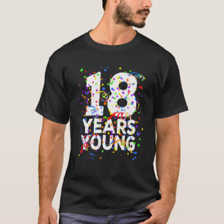 T-shirt Amusant 18 Ans Jeune Joyeux 18E Anniversaire Pour