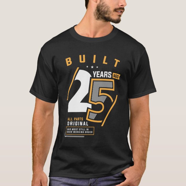 T-shirt Amusant 25e anniversaire âge 25 ans (Devant)