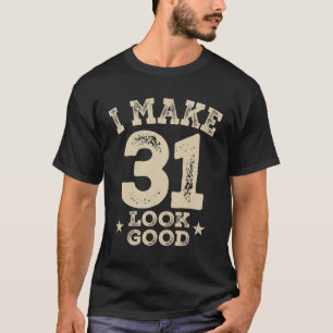 T-shirt Amusant 31e anniversaire Âge de 31 ans