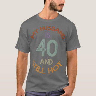 T-shirt Amusant 40ème Anniversaire Designs Mon Mari A 40 E