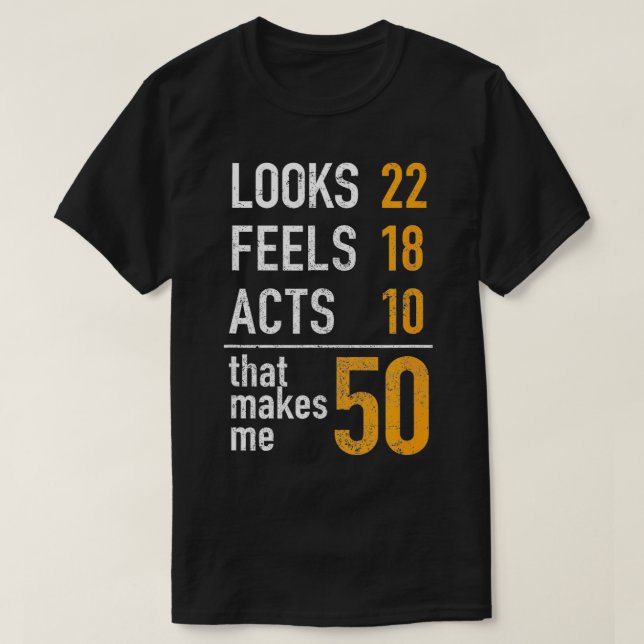 T-shirt Amusant 50e anniversaire Cadeau Lui Son look Sens  (Design devant)