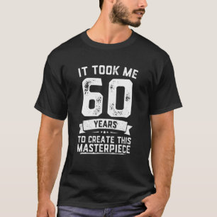 T-shirt Amusant 60 Ans Plaisanterie 60E Anniversaire Gag I