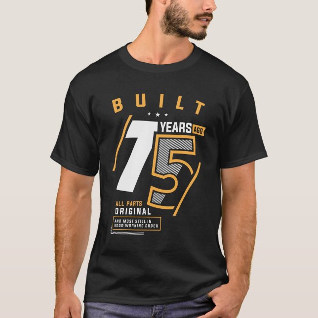 T-shirt Amusant 75e anniversaire Âge de 75 ans (Devant)