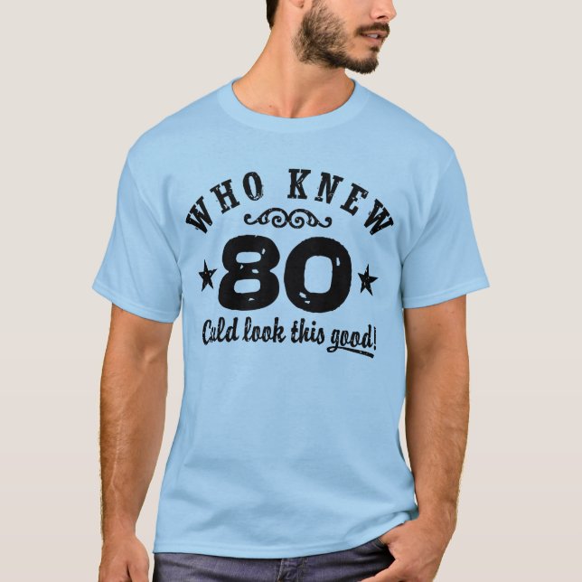 T-shirt Amusant 80e anniversaire (Devant)