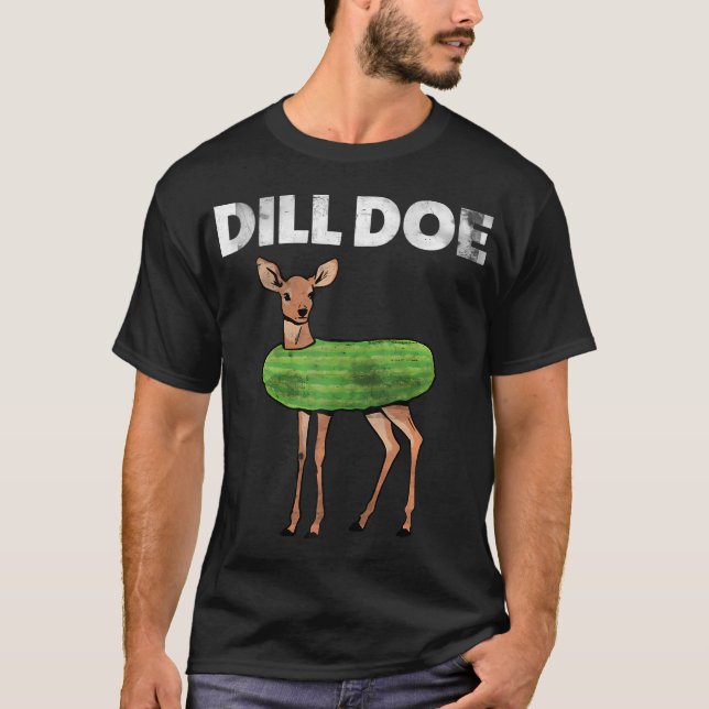 T-shirt Amusant Adulte Dill Doe Deer Redneck Pickle Ani (Devant)